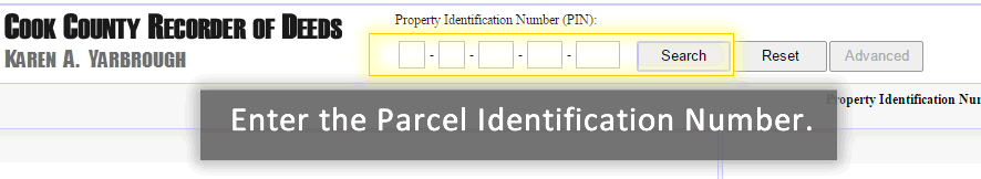 Go to your county's Recorder of Deeds or equivalent office.